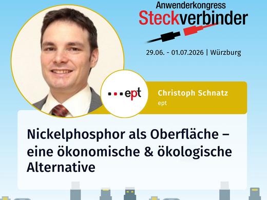 A ept fará uma apresentação sobre o tema «Níquel-fósforo como revestimento» no Congresso de Conectores de 2026, em Würzburg
